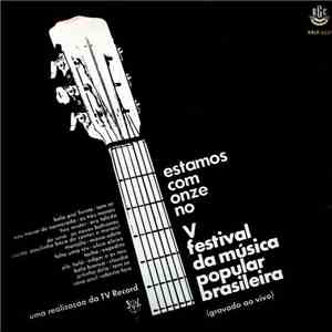 Various - Estamos Com Onze No V Festival Da Música Popular Brasileira download flac