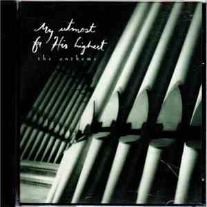 Various - My Utmost For His Highest (The Anthems) download flac