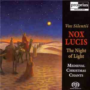 Vox Silentii - Nox Lucis / The Night Of Light download flac