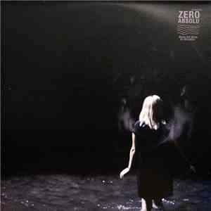 Zero Absolu - Dans Les Bras De Morphée download flac