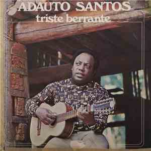 Adauto Santos - Triste Berrante download flac