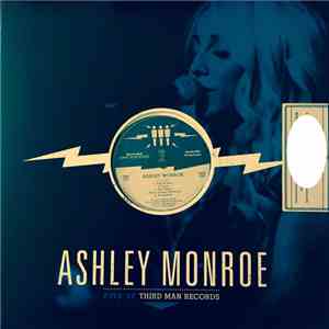 Ashley Monroe - Live at Third Man Records download flac