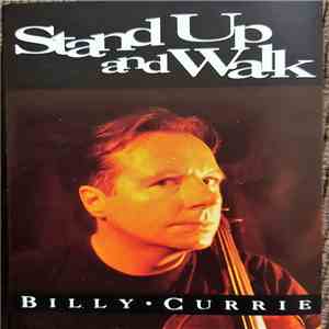 Billy Currie - Stand Up And Walk download flac