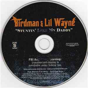 Birdman  & Lil Wayne - Stuntin' Like My Daddy download flac