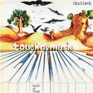 Blackbirds - Touch Of Music download flac