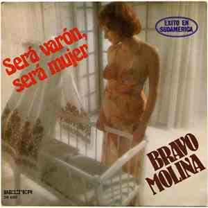 Bravo Molina - Será Varón, Será Mujer FLAC album