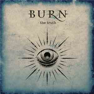 Burn  - The Truth download flac