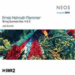 Ernst Helmuth Flammer, Jade Quartett - String Quartets Nos. 4 & 5 download flac