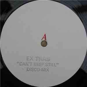 Ex Tras - Can't Keep Still download flac