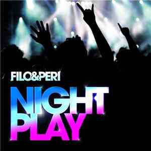 Filo & Peri - Nightplay download flac
