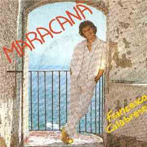 Francesco Calabrese - Maracanà download flac