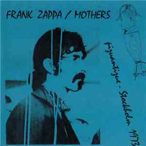 Frank Zappa / Mothers - Piquantique download flac