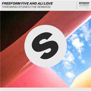 Freeform Five And Ali Love - Throwing Stones (The Remixes) download flac