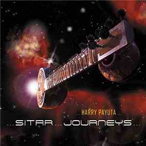 Harry Payuta - Sitar Journeys download flac