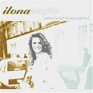 Ilona Knopfler - Some Kind Of Wonderful download flac