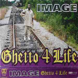 Image  - Ghetto 4 Life download flac