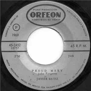 Javier Batiz - Proud Mary download flac