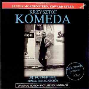 Krzysztof Komeda - Jutro Premiera / Kraksa / Okolice Peronów (Original Motion Picture Soundtrack) FLAC album