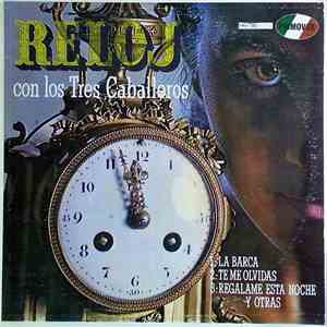 Los Tres Caballeros - Reloj Con Los Tres Caballeros download flac