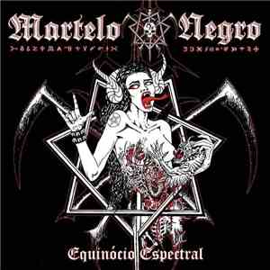 Martelo Negro - Equinócio Espectral download flac