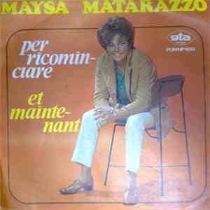 Maysa Matarazzo - Per Ricominciare / Et Maintentant download flac