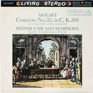 Mozart, Reiner / Chicago Symphony, André Tchaikowsky - Concerto No. 25, In C, K.503 And Overture To "Don Giovanni" download flac