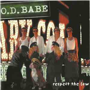 O.D. Babe - Respect The Law download flac