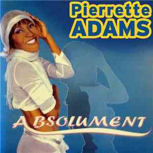 Pierrette Adams - Absolument download flac