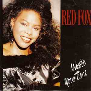 Red Fox - Waste Your Time download flac