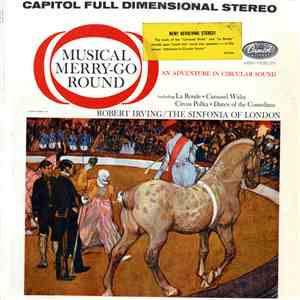 Robert Irving  / The Sinfonia Of London - Musical Merry-Go-Round: An Adventure In Circular Sound download flac