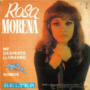 Rosa Morena - Me Desperté Llorando / Somos FLAC album