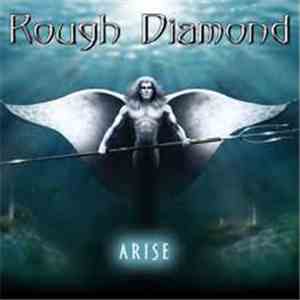 Rough Diamond - Arise download flac