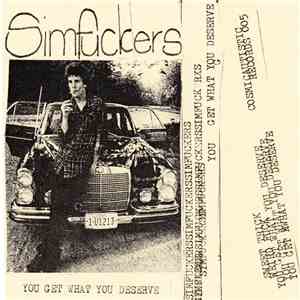 Simfuckers - You Get What You Deserve download flac