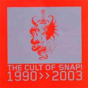 Snap! - The Cult Of Snap! - 1990 >> 2003 download flac