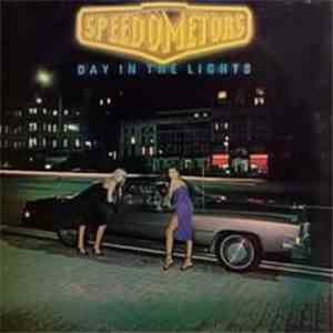 Speedometors - Day In The Lights download flac