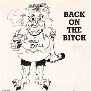 Spread Eagle - Back On The Bitch download flac