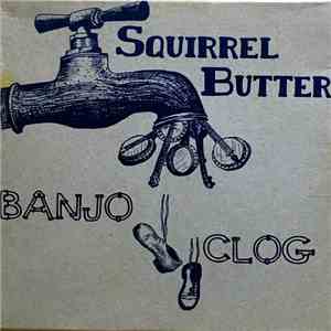 Squirrel Butter - Banjo Clog download flac