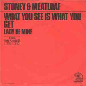 Stoney & Meatloaf - What You See Is What You Get download flac