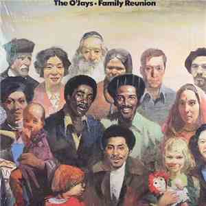 The O'Jays - Family Reunion download flac