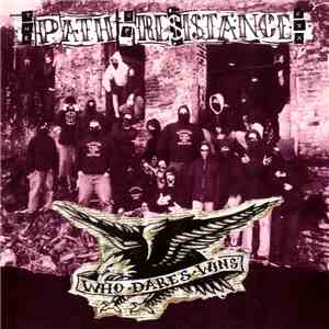 The Path Of Resistance - Who Dares Wins download flac