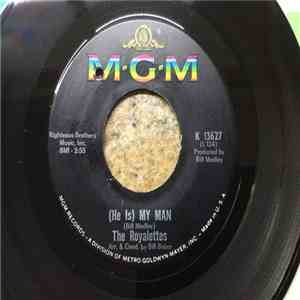 The Royalettes - (He Is) My Man download flac