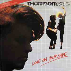 Thompson Twins - Love On Your Side download flac