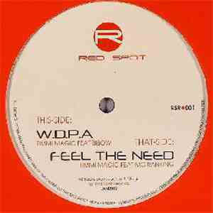Timmi Magic - W.D.P.A / Feel The Need FLAC album