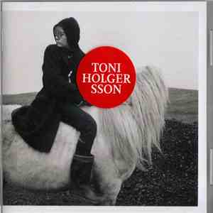 Toni Holgersson - Ibland Kallar Jag Det Kärlek download flac