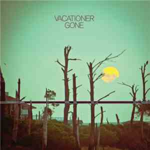 Vacationer - Gone download flac