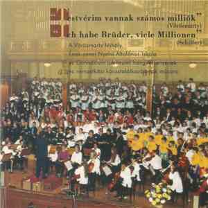 Various - „Testvérim Vannak Számos Milliók” = „Ich Habe Brüder, Viele Millionen” download flac
