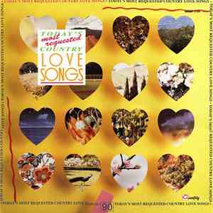 Various - Today's Most Requested Country Love Songs 90 download flac