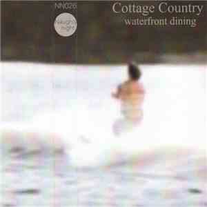 Waterfront Dining - Cottage Country download flac