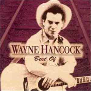 Wayne Hancock - Best Of download flac