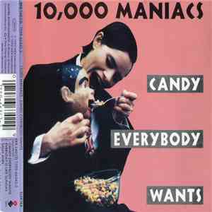10,000 Maniacs - Candy Everybody Wants download flac